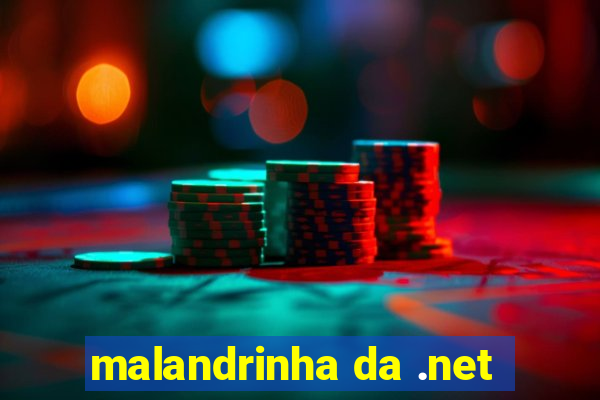 malandrinha da .net